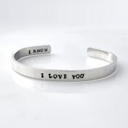 Personalized metal cuff bracelet, custom bracelet, aluminum cuff hand stamped bracelet, I love you, I know